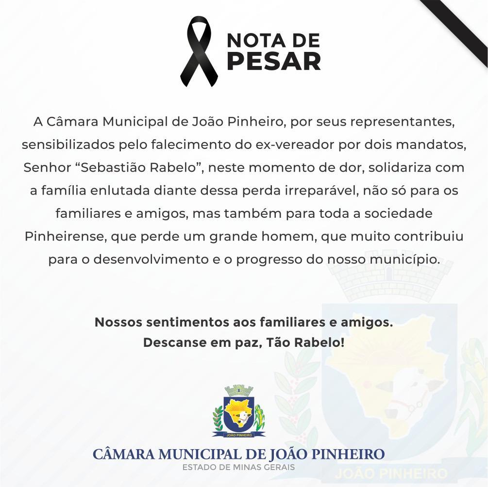 A Câmara Municipal de João Pinheiro emite nota de pesar em razão do falecimento do Ex-Vereador Senhor Sebastião Rabelo